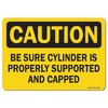 Signmission OSHA, Sure Cylinder Is Properly Supported & Capped, 5in X 3.5in, 10PK, 3.5" W, 5" L, Landscape, PK10 OS-CS-D-35-L-19116-10PK